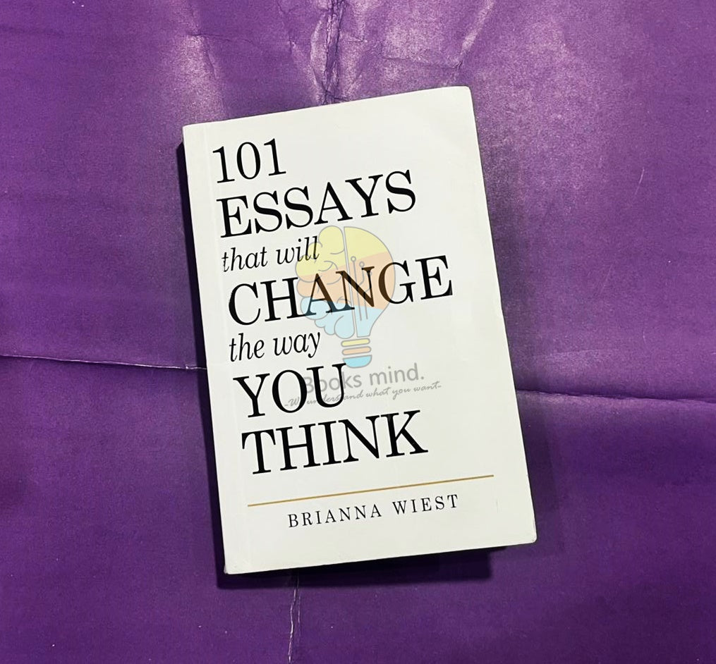 101 Essays That Will Change The Way You Think