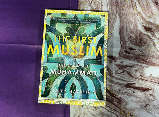 The First Muslim: The Story of Muhammad