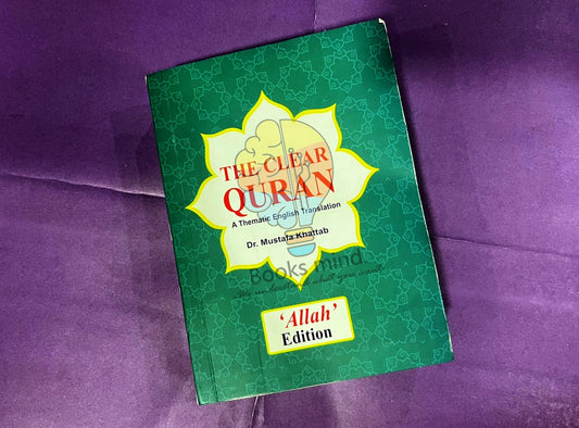 The Clear Quran By Dr. Mustafa Khattab