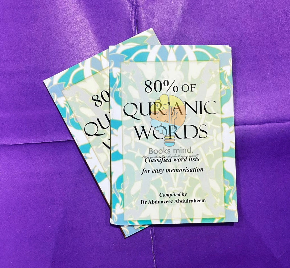 80% Of Quranic Words:Classified word lists for easy memorisation