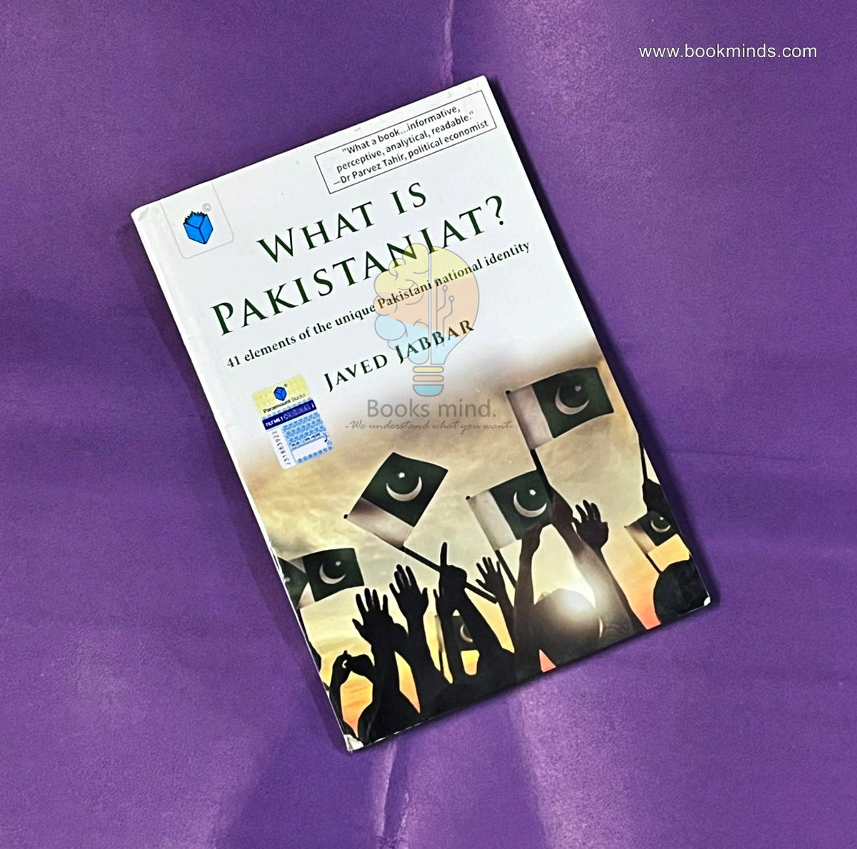 What is Pakistaniat- Javeed Jabbar