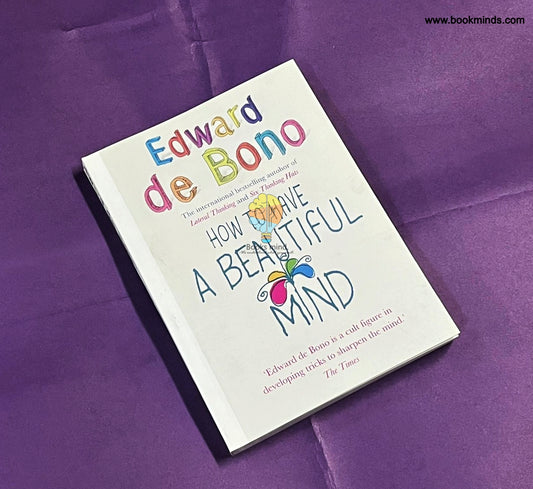 How to Have a Beautiful Mind