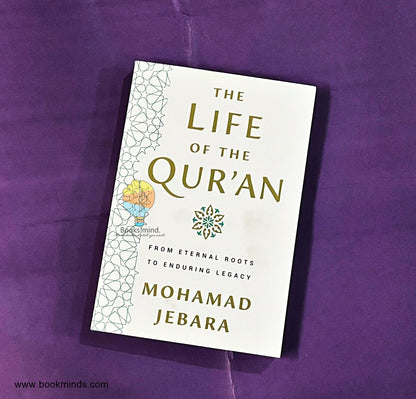 The Life Of The Quran
