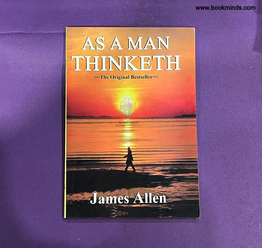 As A Man Thinketh