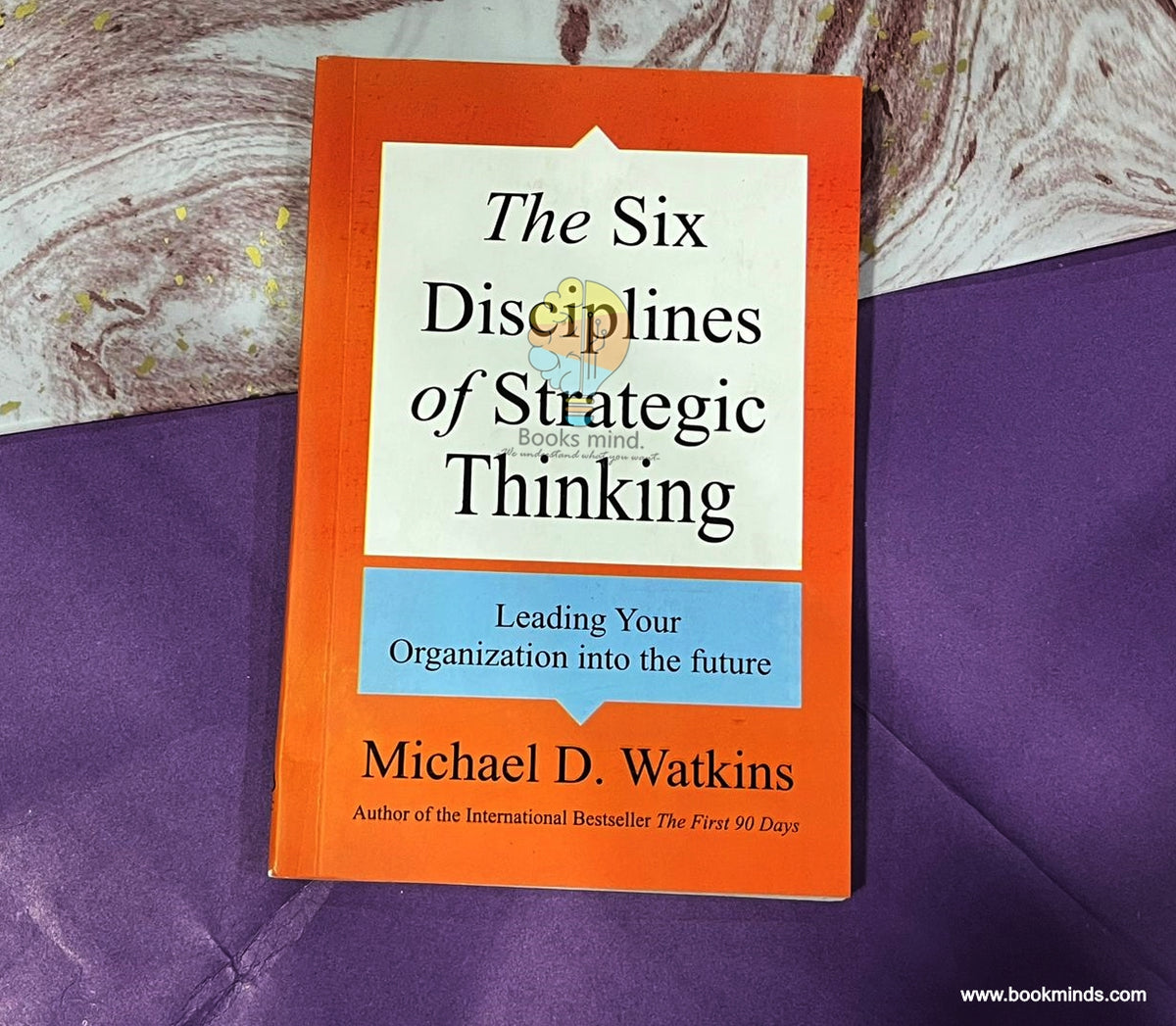 The Six Disciplines of Strategic Thinking