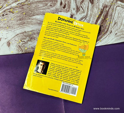 Dopamine Detox : A Short Guide to Remove Distractions and Get Your Brain to Do Hard Things