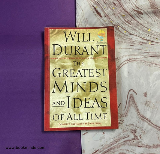 The Greatest Minds and Ideas of All Time