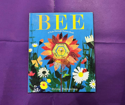 Bee: A Peek-Through Picture Book
