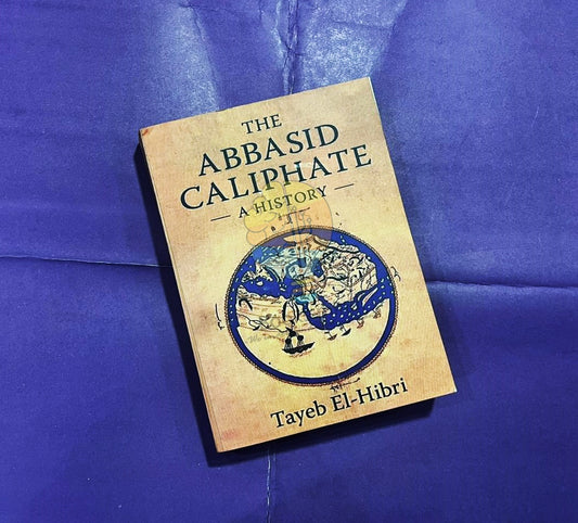 The Abbasid Caliphate: A History