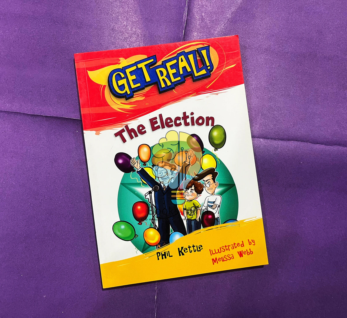Get Real! - The Election