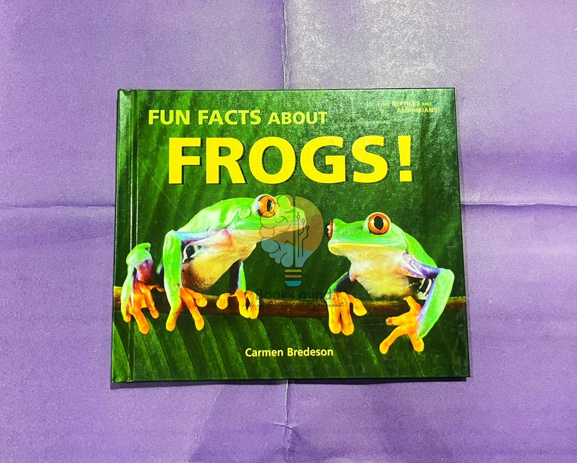 Fun Facts About Frogs!