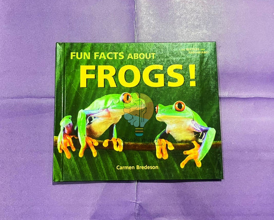 Fun Facts About Frogs!