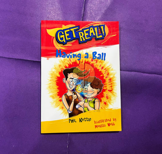 Get Real! - Having a Ball