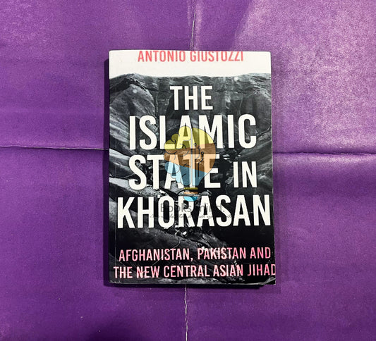 The Islamic State in Khorasan