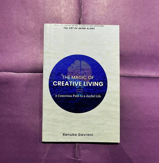 The Magic of Creative Living