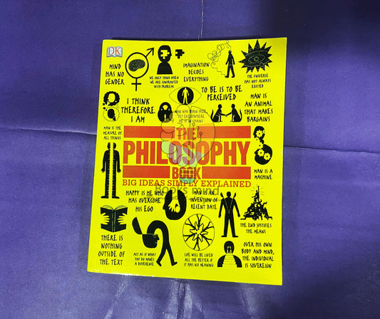 The Philosophy Book: Big Ideas Simply Explained