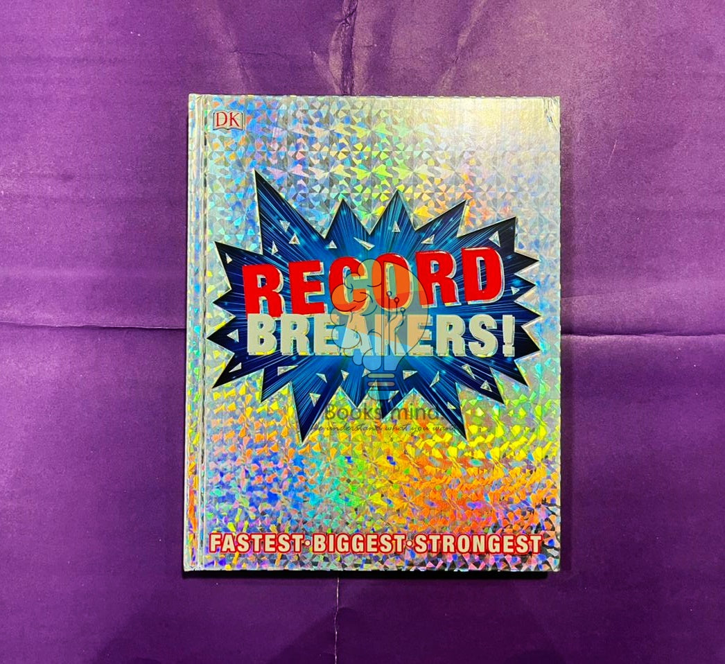 Record Breakers! Fastest, Biggest, Strongest