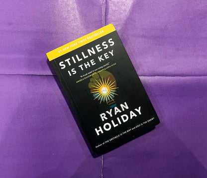 Stillness Is the Key