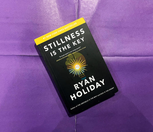 Stillness Is the Key