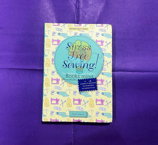 Stress-Free Sewing