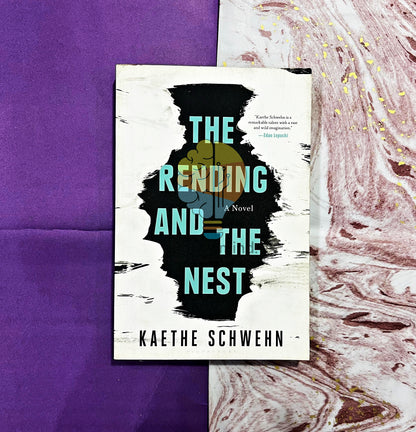 The Rending and the Nest
