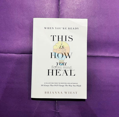 This Is How You Heal