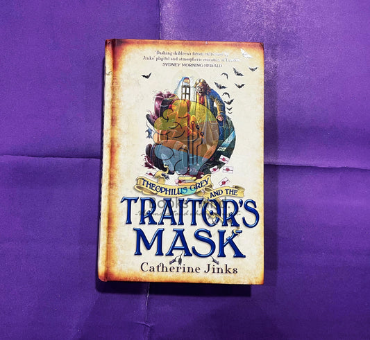 Theophilus Grey and the Traitor's Mask