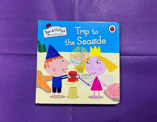 Ben and Holly's Little Kingdom: Trip to the Seaside